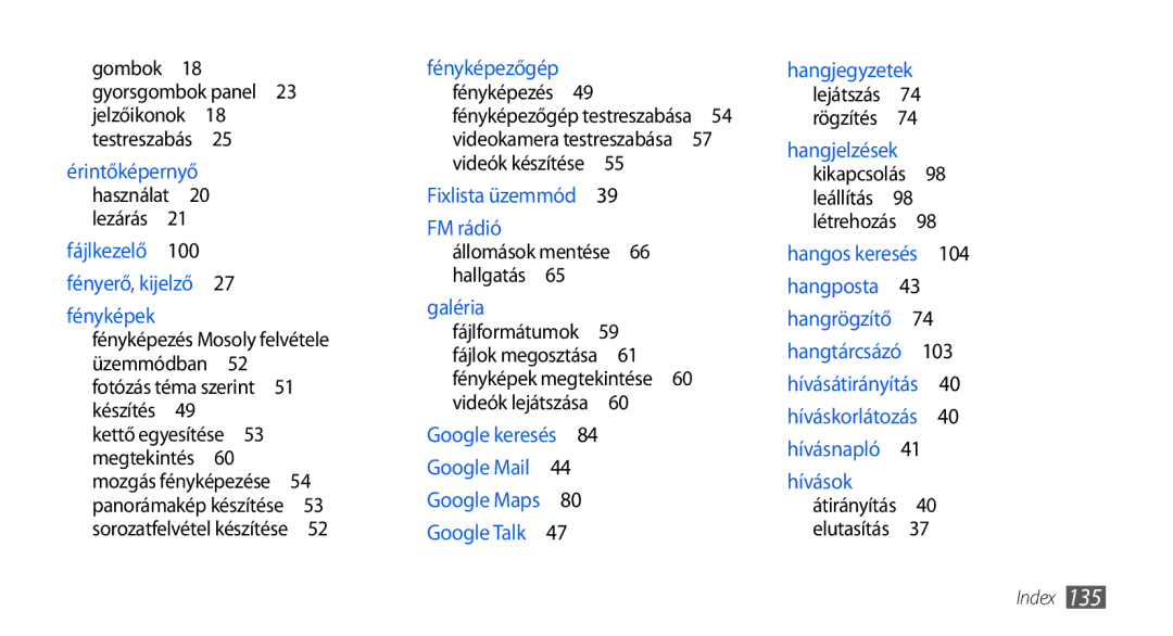 Samsung GT-I5800DKACOA manual Készítés , Megtekintés , Gombok 18 gyorsgombok panel 23 jelzőikonok 18 testreszabás  